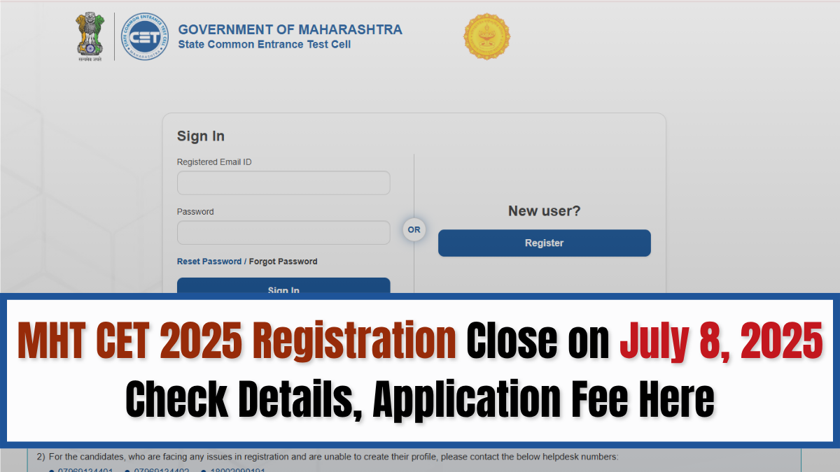 MHT CET Counselling 2025: Registration Closed, Check Details Here