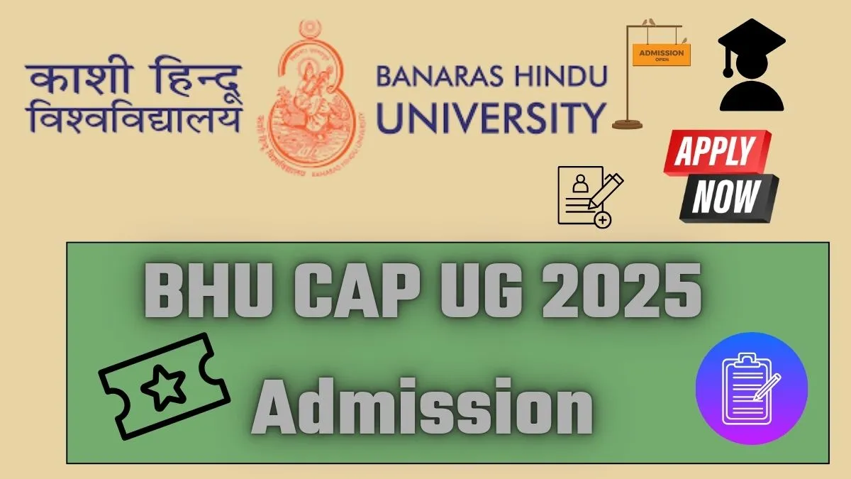 BHU CAP UG 2025 Admission