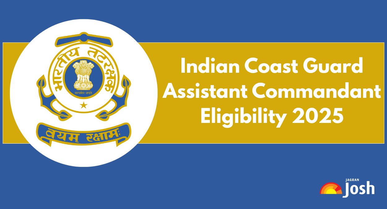 Indian Coast Guard Assistant Commandant Eligibility Criteria 2025: Check Age Limit and Educational Qualifications for AC Posts