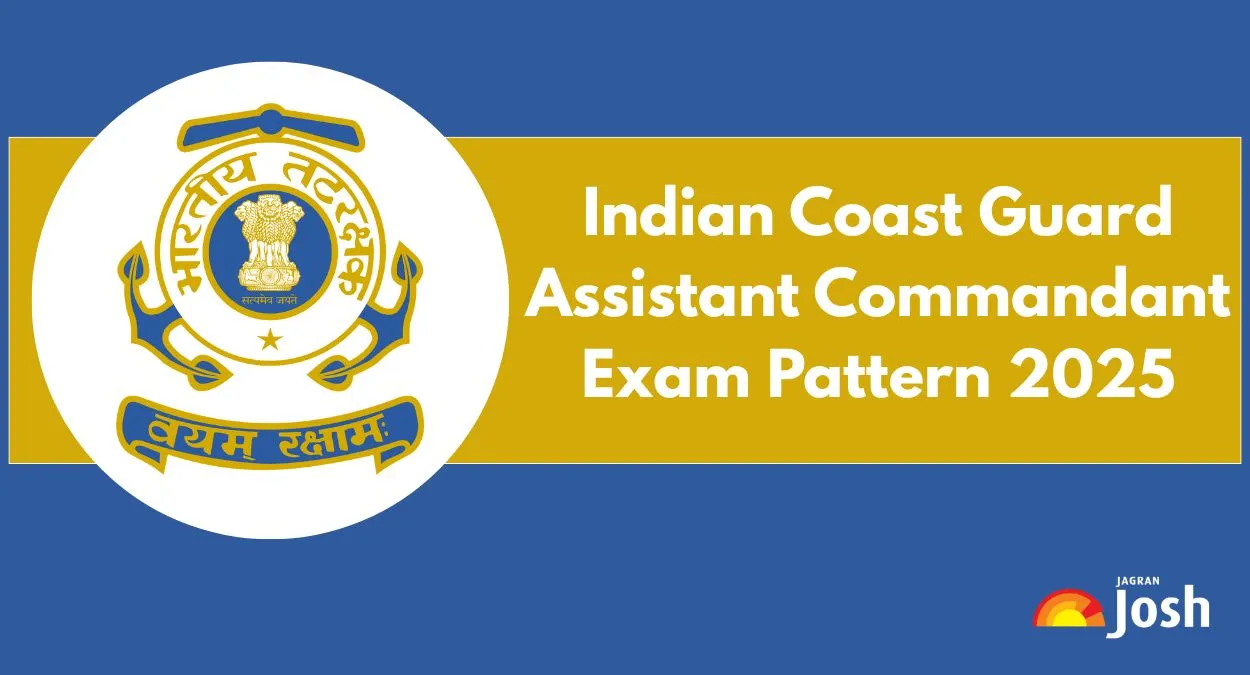 Indian Coast Guard Assistant Commandant Exam Pattern 2025