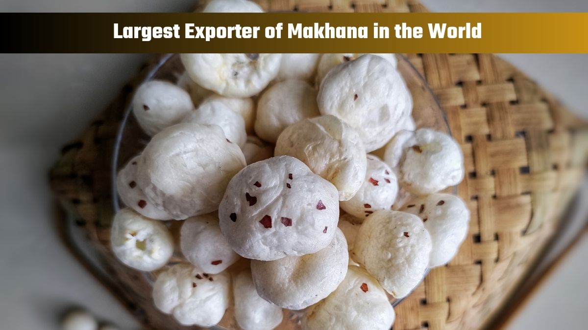 Which Country is the Largest Exporter of Makhana in the World?