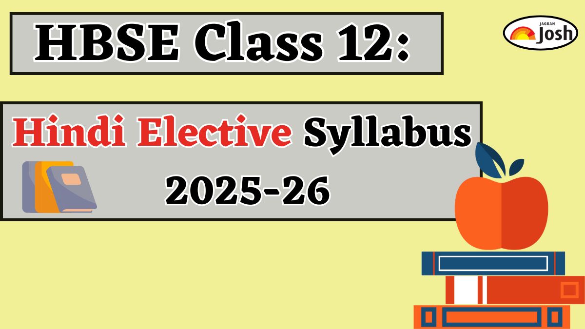 Haryana Board HBSE Class 12th Hindi Elective Syllabus 2025-2026, Download PDFs Here