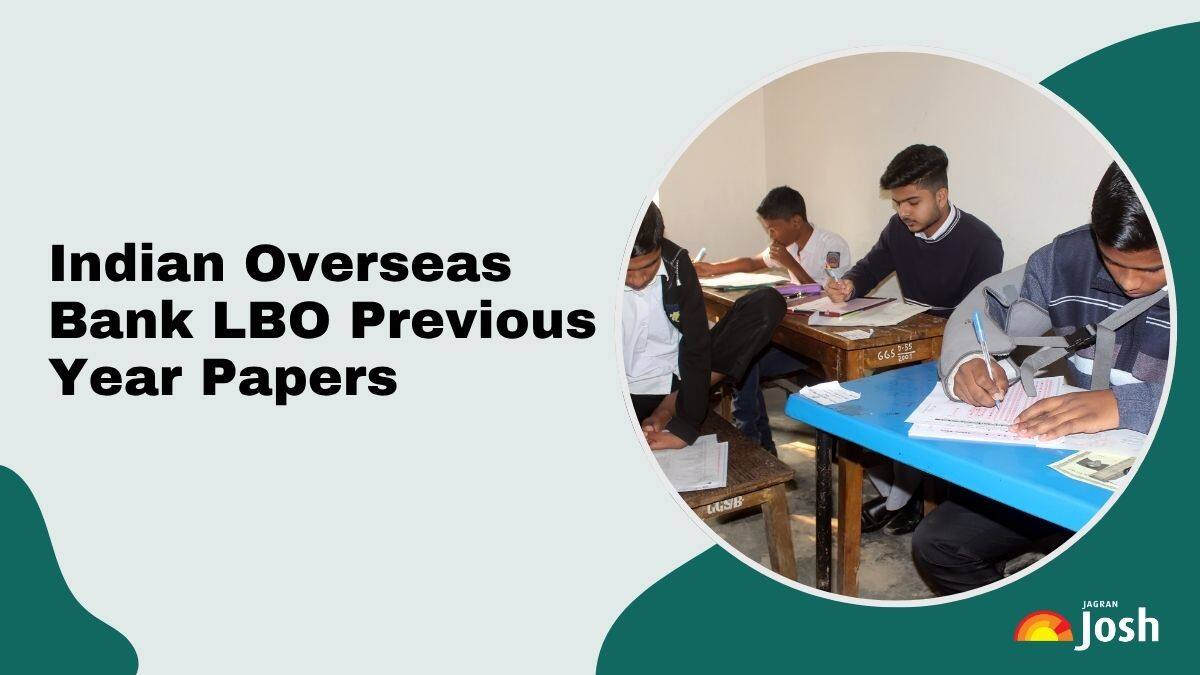 Indian Overseas Bank LBO Question Paper: Download Previous Year Papers PDF with Solutions