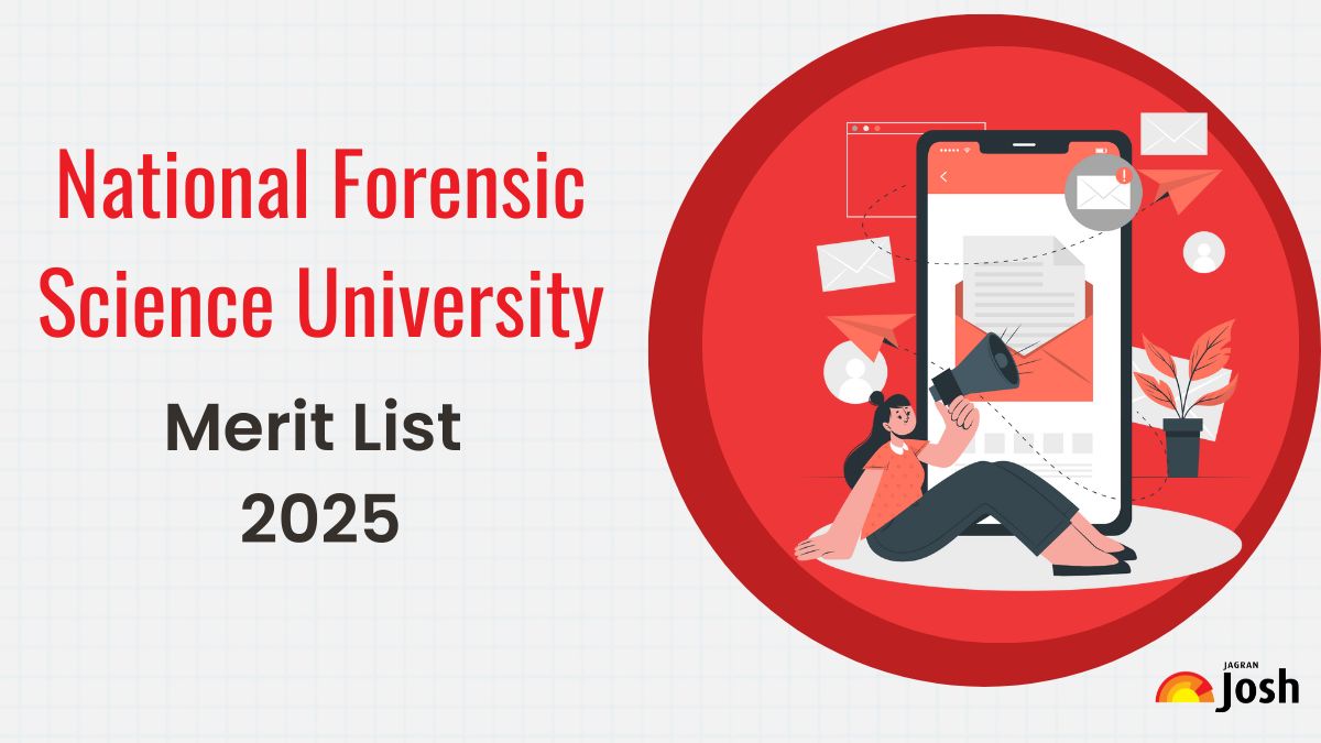 NFSU Merit List 2025: Download First Provisional Merit List of Professional Diploma in Security Studies and M.A. Police & Security Studies at nfsu.ac.in - Link Here