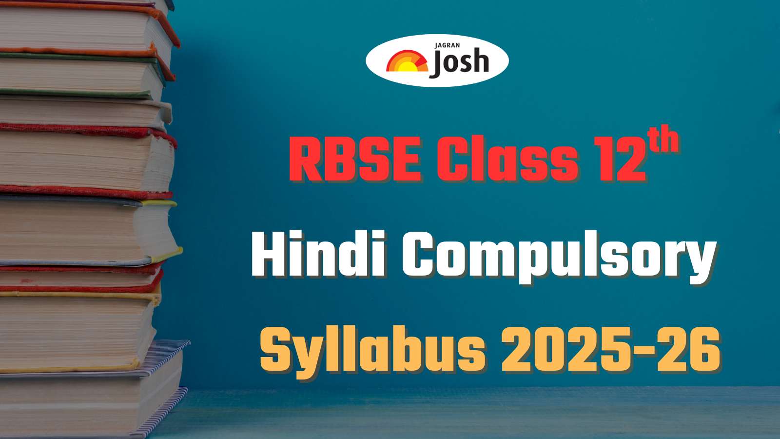 RBSE Class 12th Hindi Compulsory Syllabus 2025-26; Download FREE PDF
