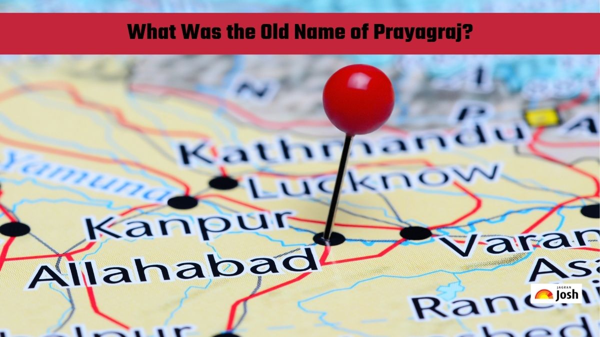 What Was the Old Name of Prayagraj?