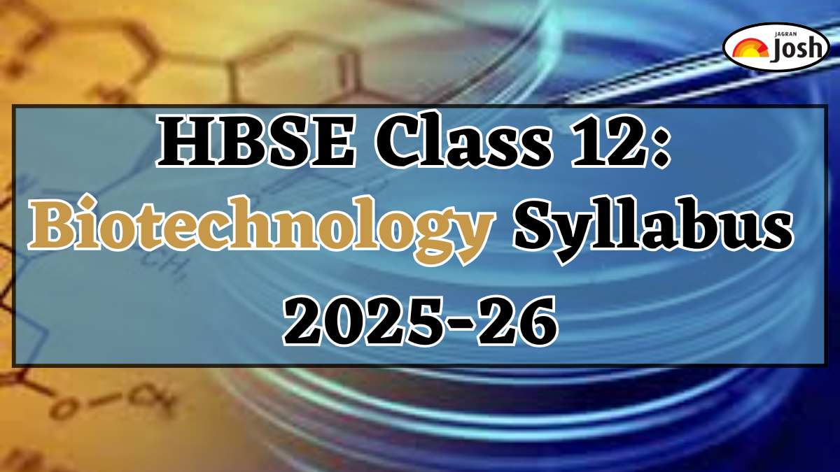 Haryana Board HBSE Class 12th Biotechnology Syllabus 2025-2026, Download PDFs Here
