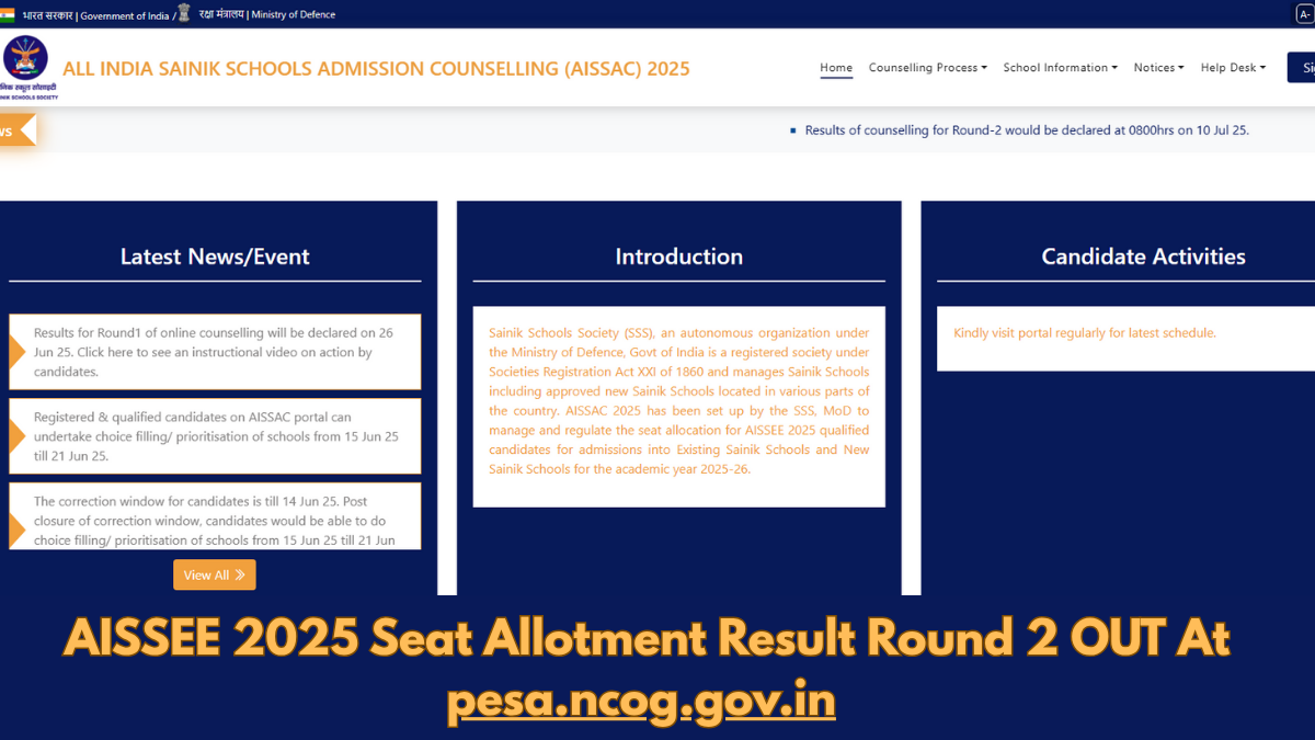 AISSEE 2025 Seat Allotment Result Round 2 Announced at pesa.ncog.gov.in ...