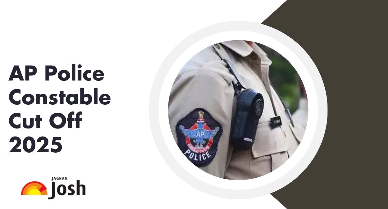 AP Police Constable Cut Off 2025 (Expected): Check Category-Wise Cut Off and Minimum Qualifying Marks Here