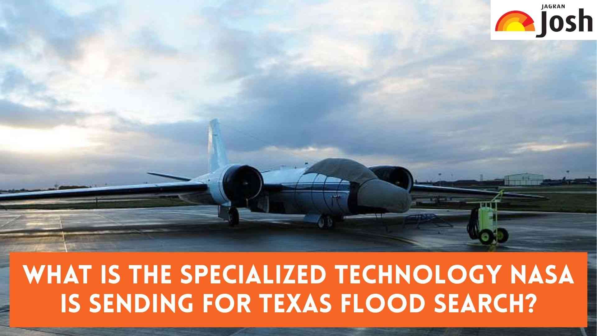 What is the Specialized Technology NASA is sending for Texas flood Search?