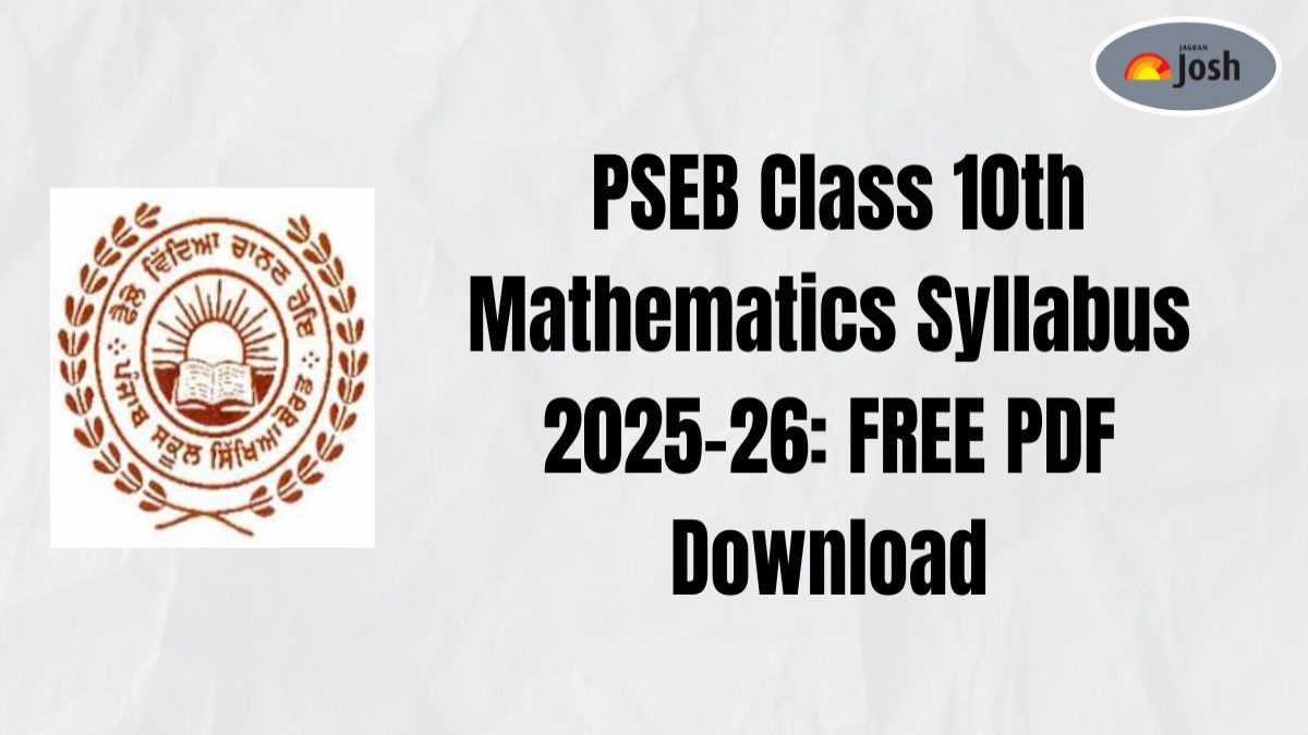 PSEB Class 10th Mathematics Syllabus 2025-26: FREE PDF Download