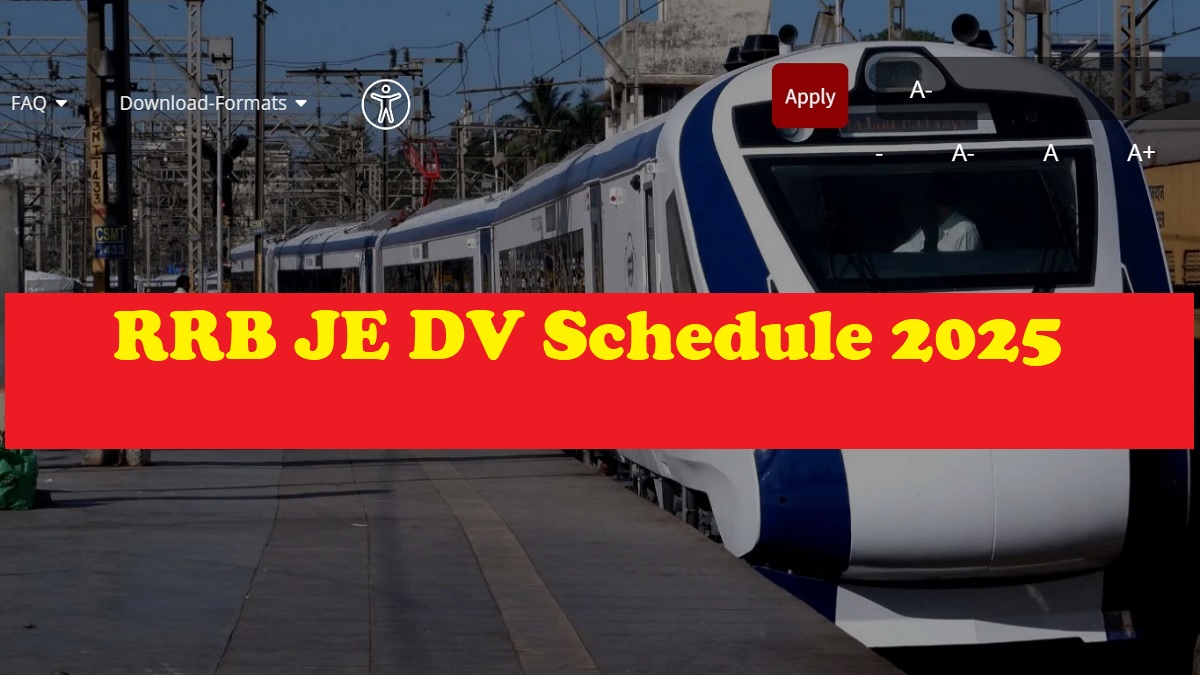 RRB JE DV Schedule 2025 Released at rrbmumbai.gov.in, Check Railway JE Document Verification Full Schedule and List of Documents to be Carried - More Details Here
