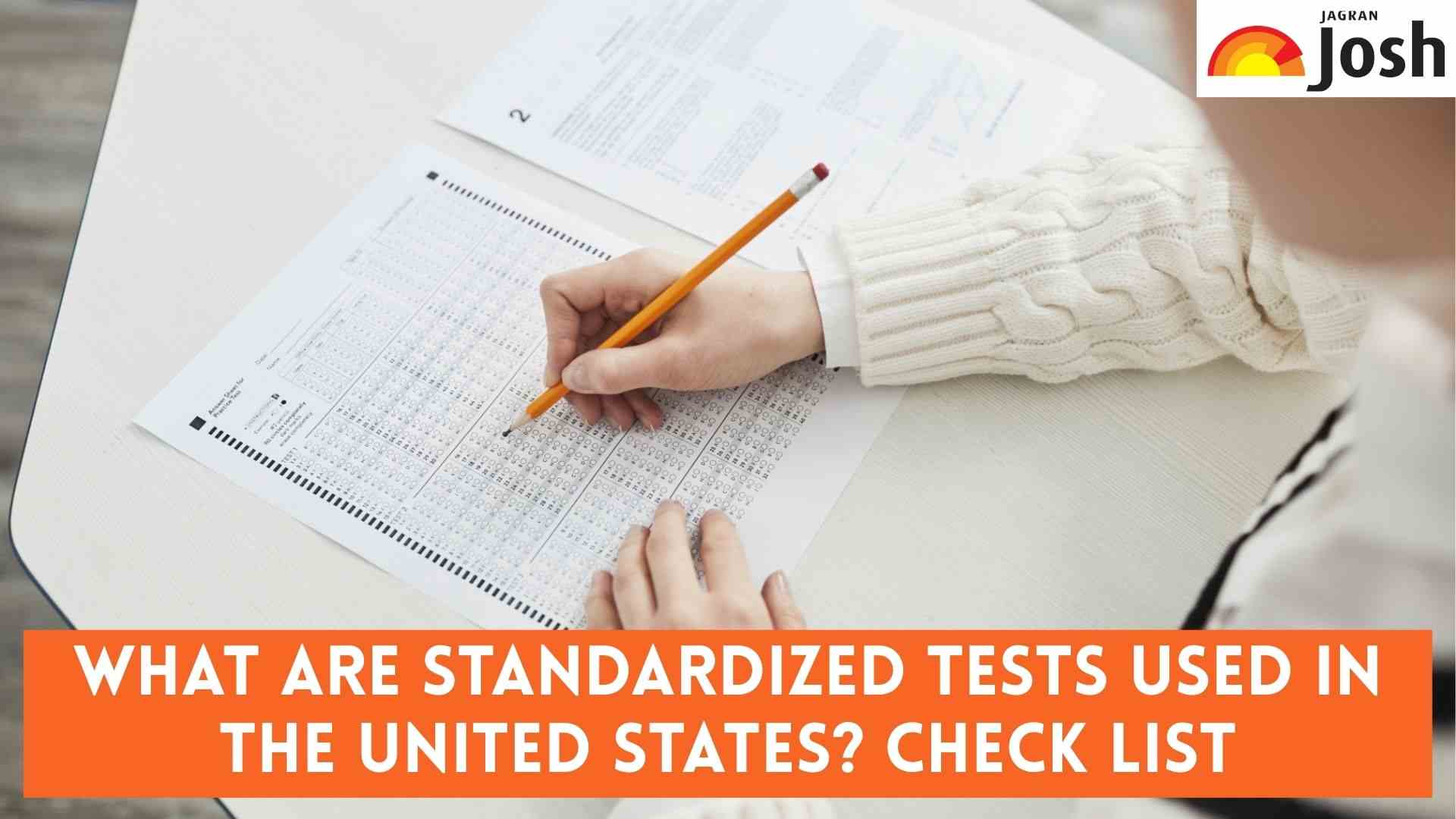 What are Standardized Tests used in the United States? Check List