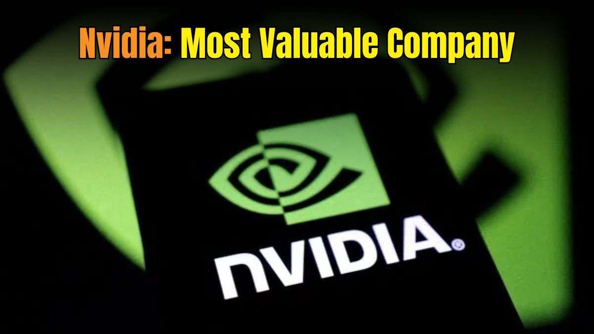 Nvidia Becomes the Most Valuable Company in the World; Surpasses Giants like Apple and Microsoft