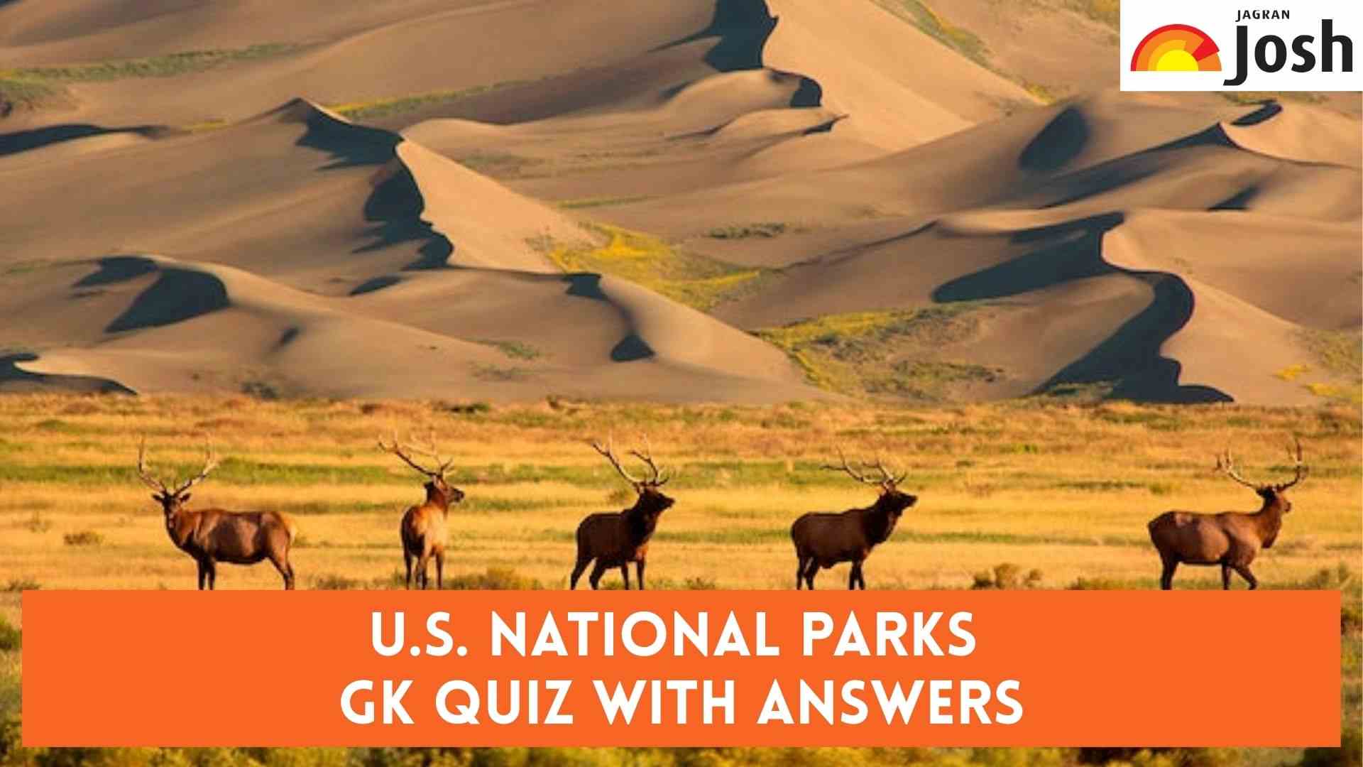 GK Quiz on U.S. National Parks with Answers