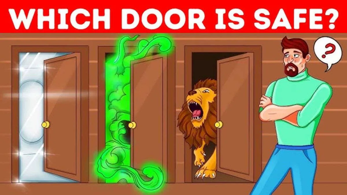 Which door is safe?