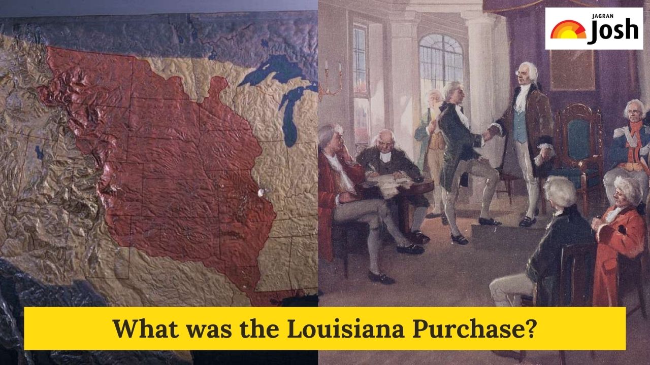 What was the Louisiana Purchase? Check History, Map, and Facts