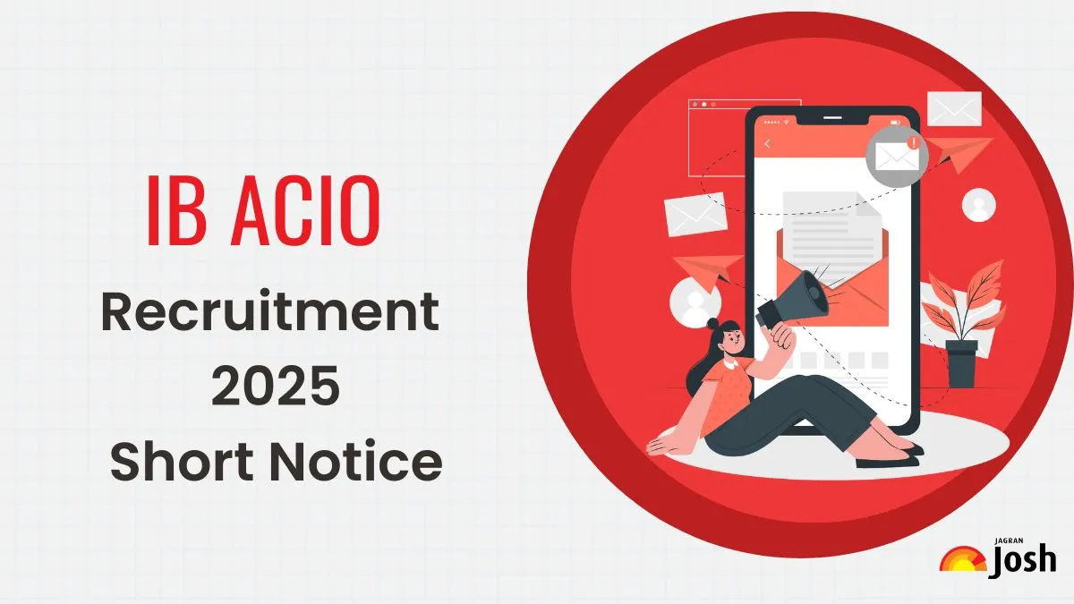 IB ACIO Recruitment 2025 Short Notice