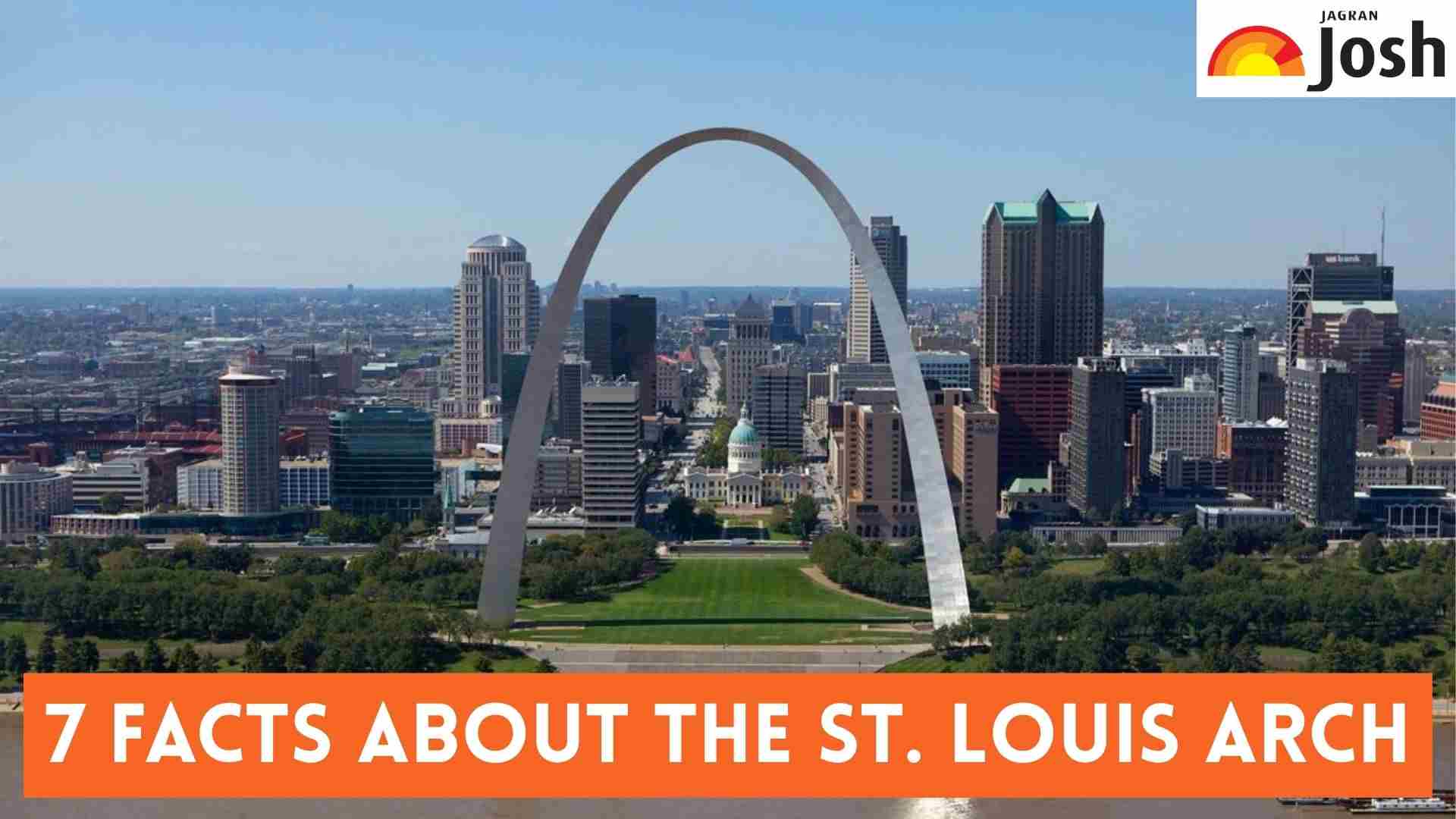 7 Facts about the St. Louis Arch, Check the Gateway Arch Height here