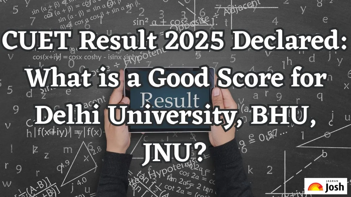 What is a good score for Delhi University, BHU, JNU?