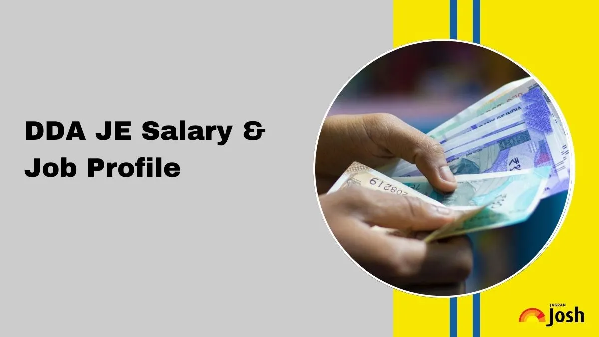 Check DDA JE Salary 2025, Pay Scale, In-Hand Salary and Job Profile.