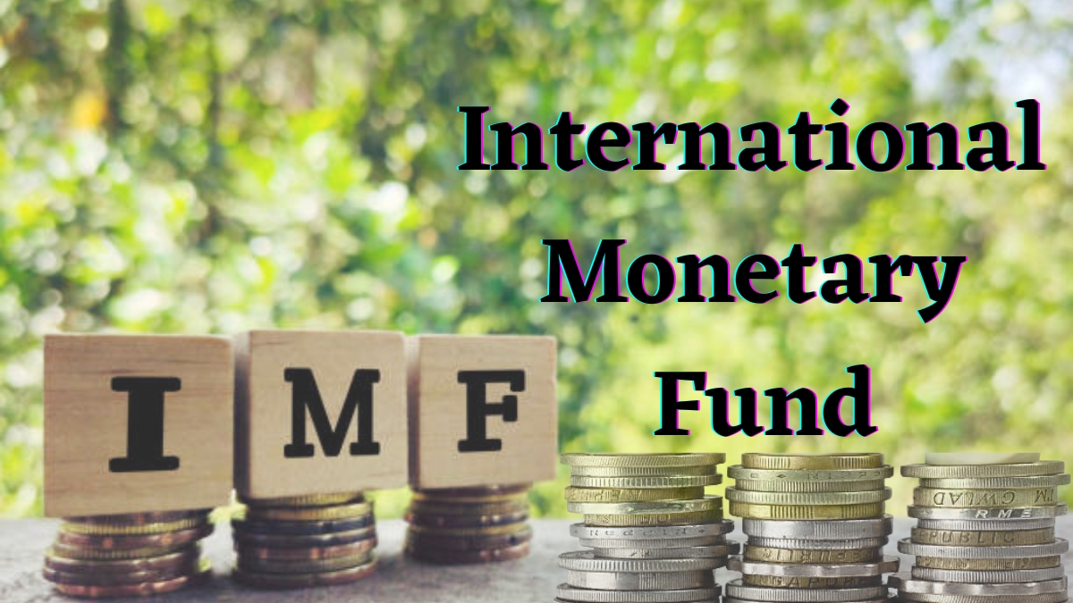 International Monetary Fund (IMF): Check its Headquarter Location, Objectives & Functions