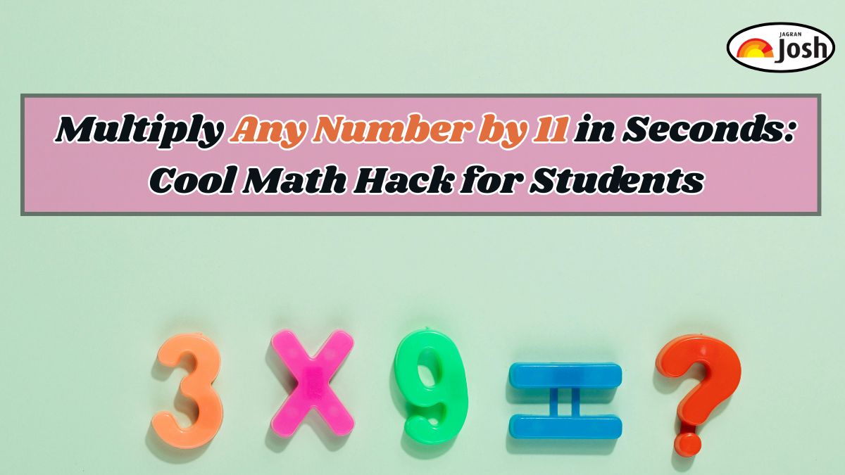 Multiply Any Number by 11 in Seconds: Cool Math Hack for Students