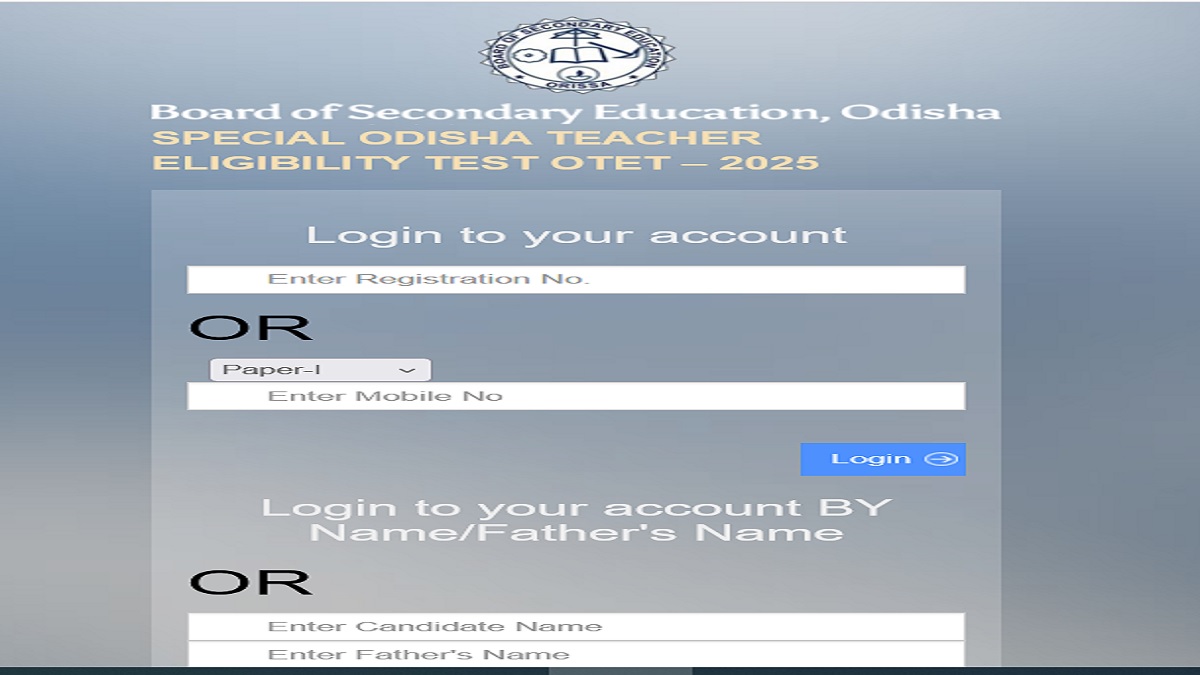 OTET Admit Card 2025 OUT at bseodisha.ac.in: Download OTET Call Letter Here