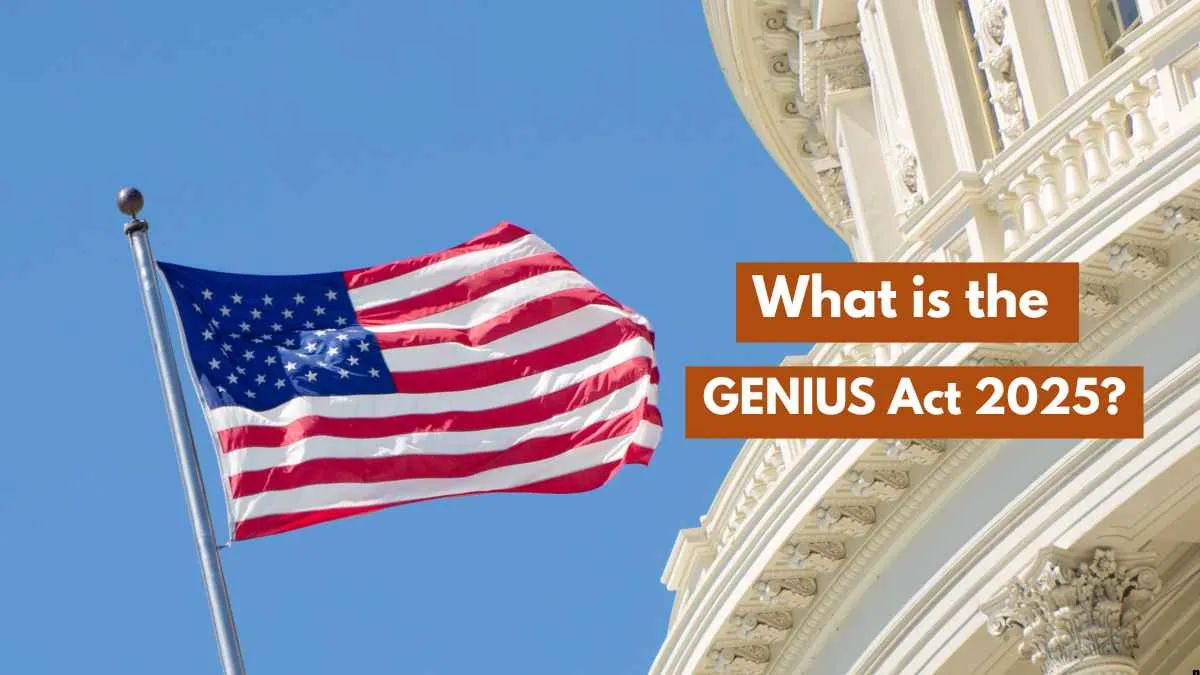 What is the GENIUS Act 2025? Check the Meaning, Requirements and Key