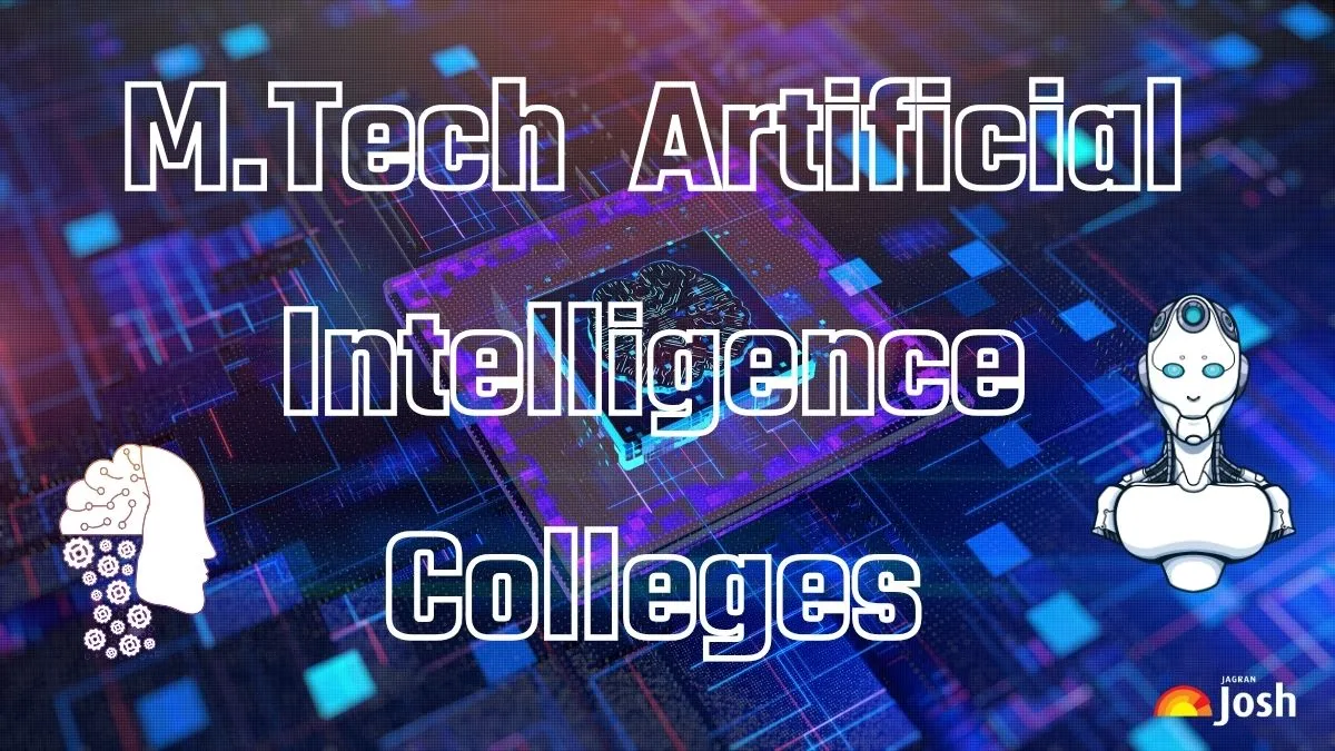MTech Artificial Intelligence Colleges