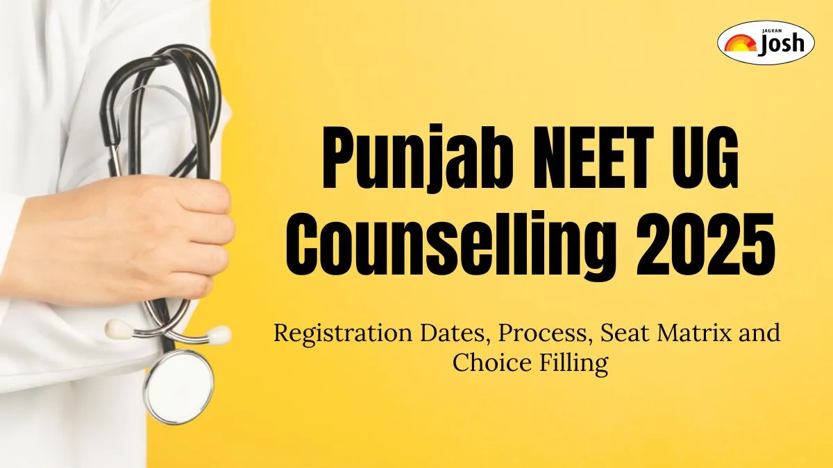 To know the details about Punjab NEET counselling 2025 such as dates, process, and seat matrix, check the article below.