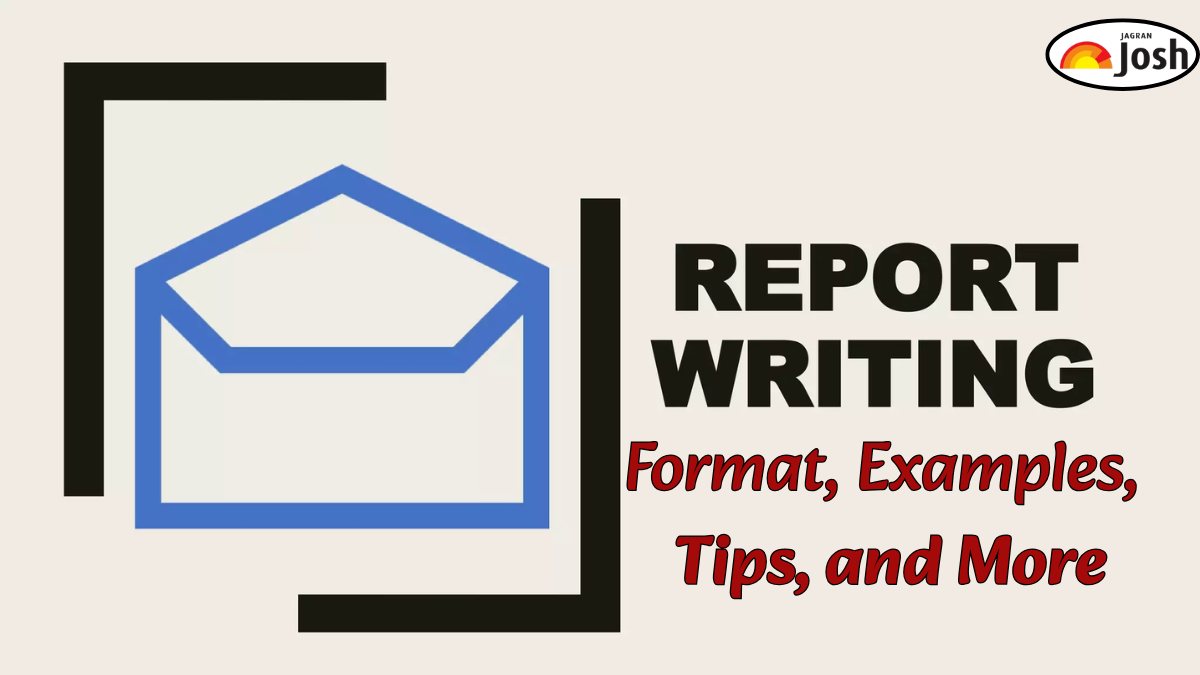 Report Writing: Format, Examples, Tips, and More