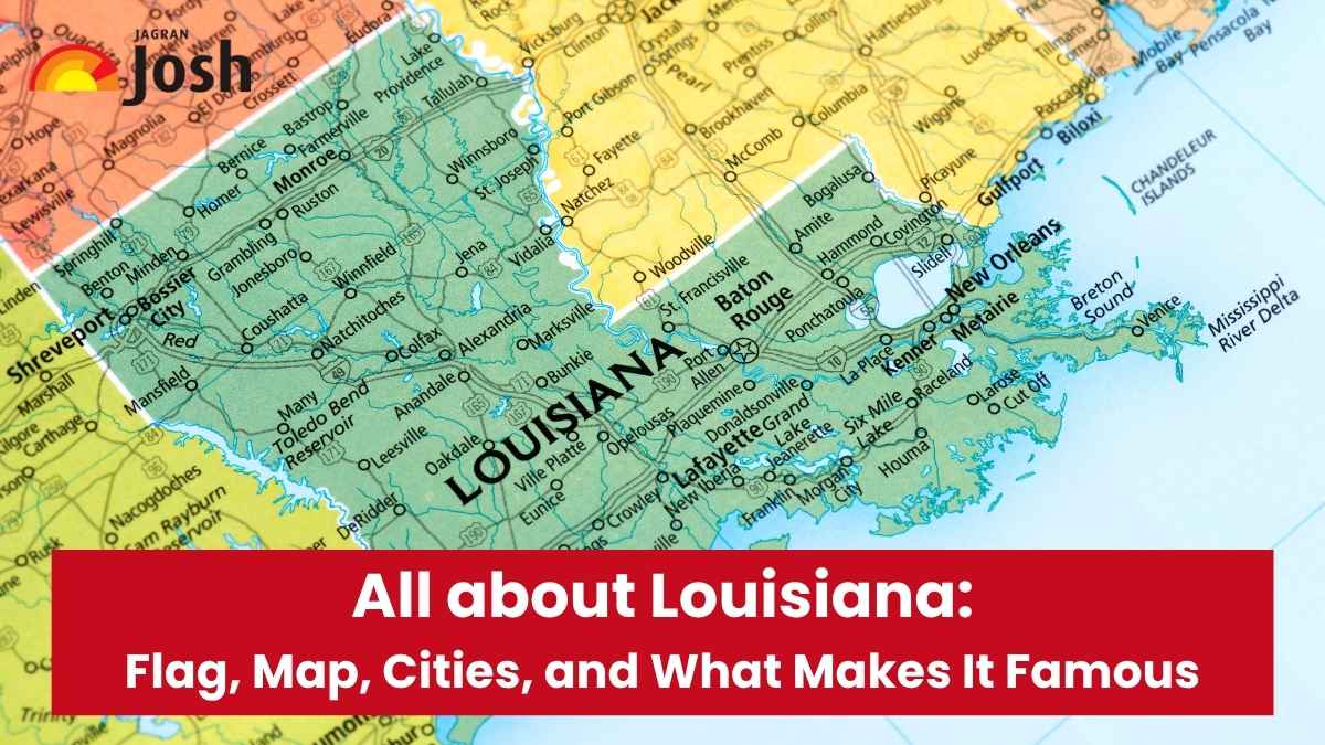 All about Louisiana - Flag, Map, Cities, and What Makes It Famous