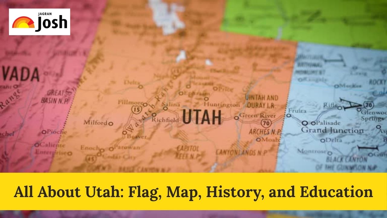 All About Utah: Flag, Map, Geography, History, Facts, and Education