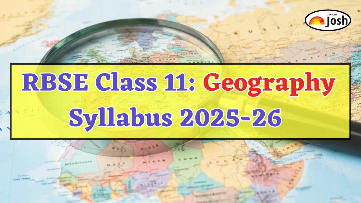 Rajasthan Board RBSE Class 11th Geography Syllabus 2025-2026, Download PDF Here