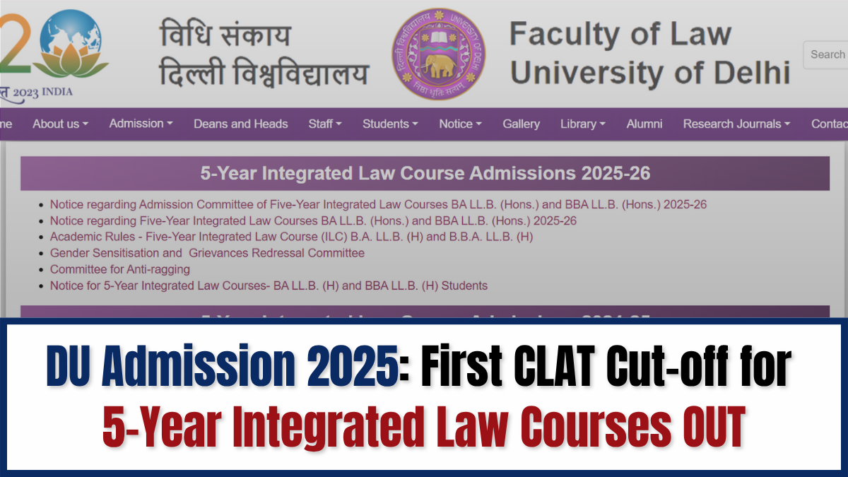 DU Admission 2025: Delhi University Releases First CLAT Cut-off for 5-year Integrated law Courses