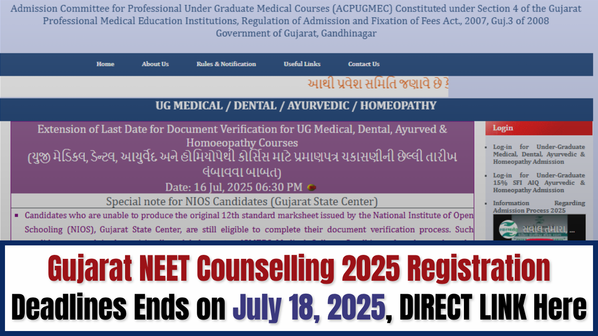 Gujarat NEET Counselling 2025 Registration Deadline Ends Tomorrow, Apply Now, Document Details
