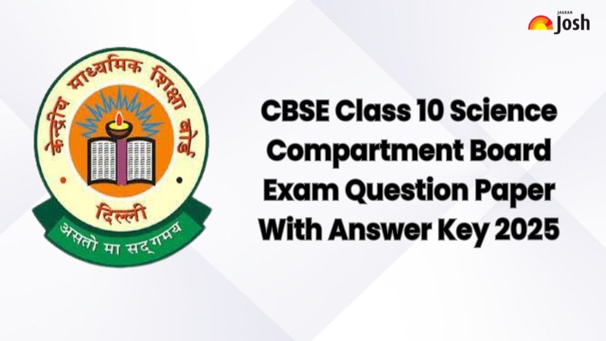 CBSE Class 10th Science Compartment Exam Question Paper Answer Key 2025, Download PDF