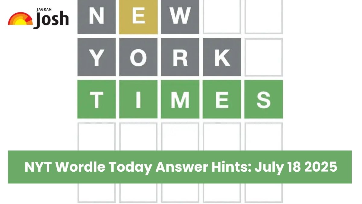 Wordle Today: Check NYT Wordle Answer, Hints for July 18, 2025