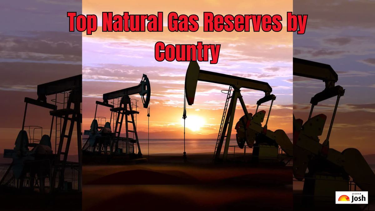 List of Top Natural Gas Reserves by Country: Check Name and World Share