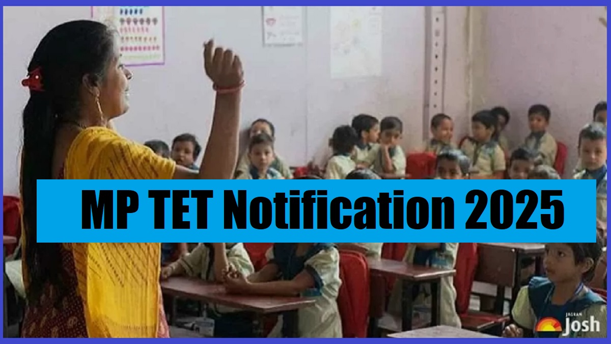 MP TET Varg 3 Notification 2025 Released at esb.mp.gov.in, Check Apply Online, Eligibility, Selection Process and More