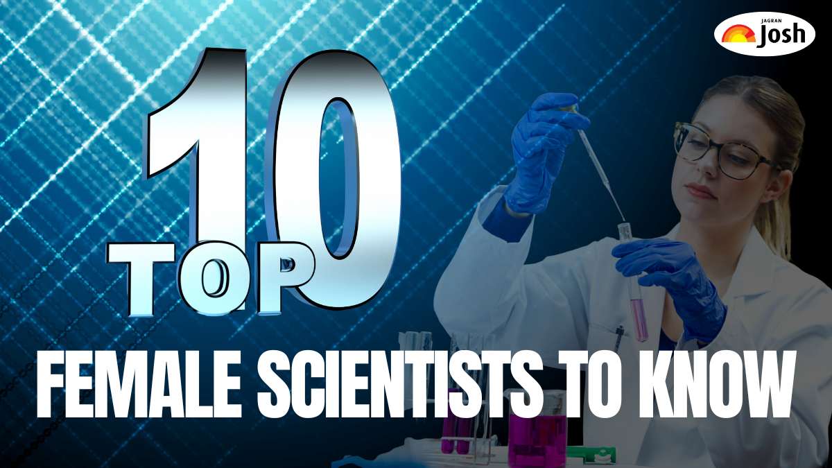 Women in Science: Top 10 Female Scientists to Know