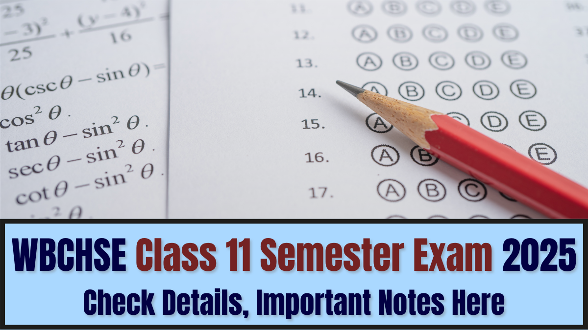WBCHSE First Time Conduct Class 12 Semester Exam, Admit Card to be Issued Online