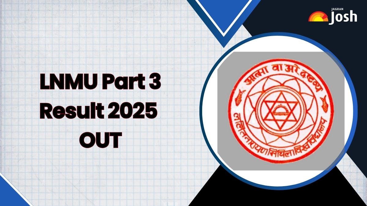 LNMU Part 3 Result 2025 OUT: ललित नारायण मिथिला यूनिवर्सिटी रिजल्ट lnmu.ac.in पर जारी, ये रहा Direct Link