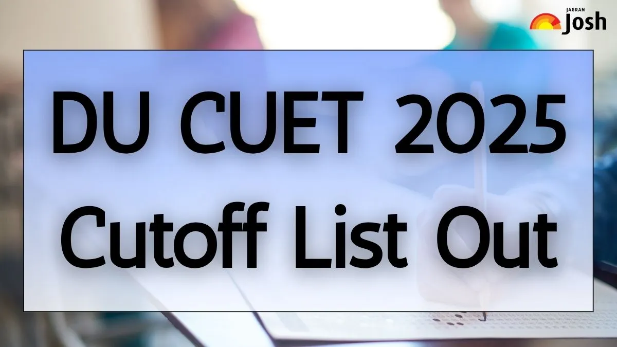 DU CUET Cutoff List Out