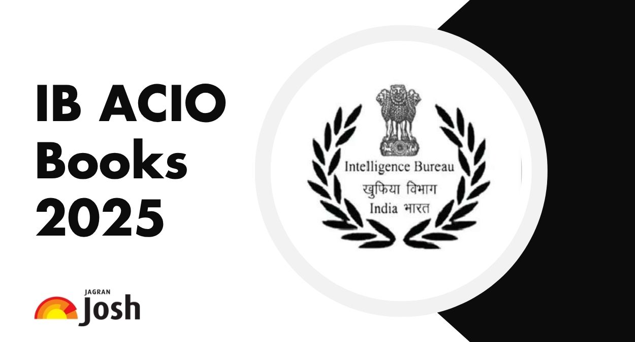 IB ACIO Books 2025: Check Subject-Wise Best Books List and Preparation Tips Here
