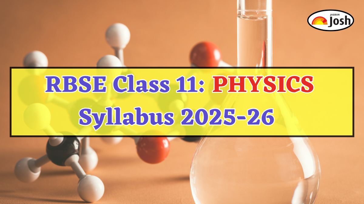 Rajasthan Board RBSE Class 11th Physics Syllabus 2025-2026, Download PDF Here