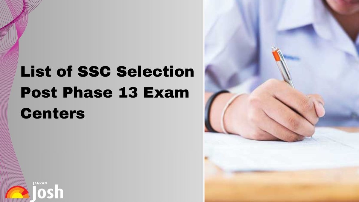 SSC Selection Post Phase 13 Exam Centres 2025: Region and State-wise Test Center List Out