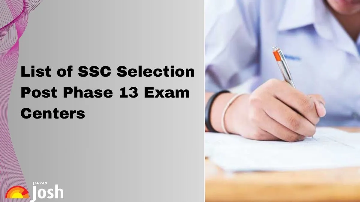 SSC Selection Post Phase 13 Exam Centres 2025: Check Region-wise City List