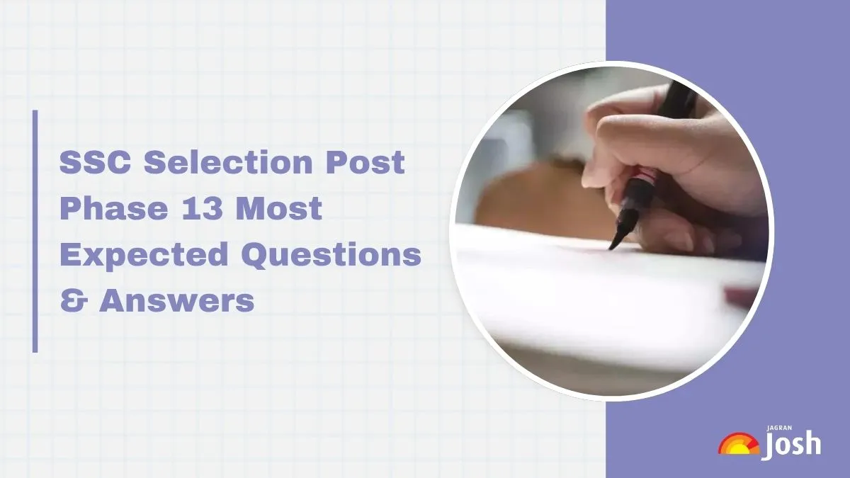 Most Expected Questions for SSC Selection Post Phase 13 Exam 2025
